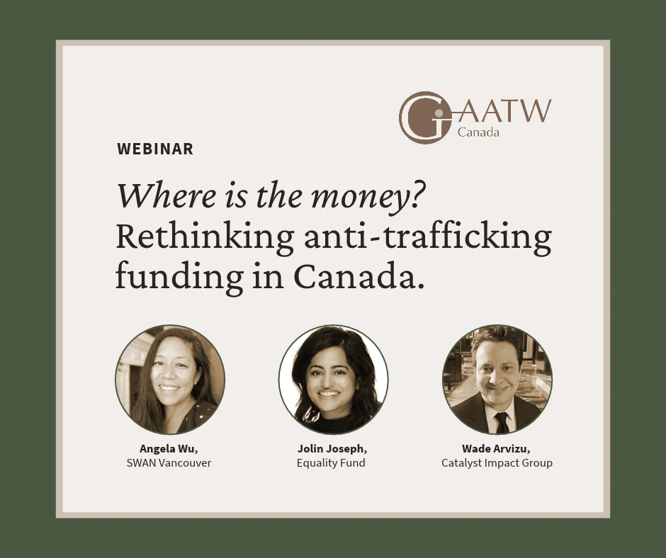 Where is the Money? Webinar: Anti-Trafficking Funding in Canada | GAATW Canada Where is the Money? Webinar: Anti-Trafficking Funding in Canada | GAATW Canada